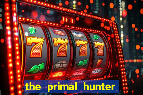 the primal hunter pt br